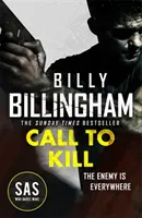 Call to Kill - Pierwsza część nowej, wysokooktanowej serii SAS - Call to Kill - The first in a brand new high-octane SAS series