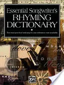 Essential Songwriter's Rhyming Dictionary: Kieszonkowa książka - Essential Songwriter's Rhyming Dictionary: Pocket Size Book