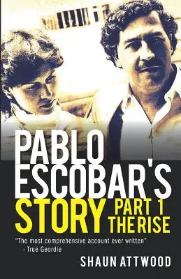 Historia Pabla Escobara 1: Powstanie - Pablo Escobar's Story 1: The Rise