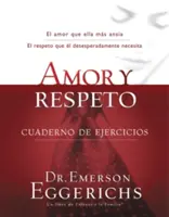 Amor Y Respeto - Cuaderno de Ejercicios = Miłość i Szacunek - Amor Y Respeto - Cuaderno de Ejercicios = Love and Respect