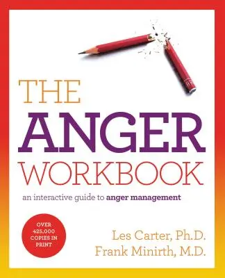 The Anger Workbook: Interaktywny przewodnik po zarządzaniu gniewem - The Anger Workbook: An Interactive Guide to Anger Management