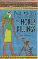 Horus Killings (Amerotke Mysteries, Book 2) - wciągająca zagadka morderstwa w starożytnym Egipcie - Horus Killings (Amerotke Mysteries, Book 2) - A captivating murder mystery from Ancient Egypt