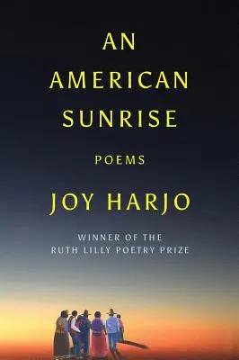 Amerykański wschód słońca: Wiersze - An American Sunrise: Poems