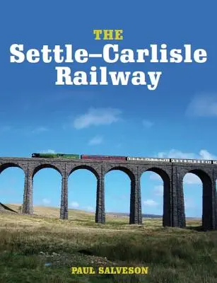 Kolej Settle-Carlisle - The Settle-Carlisle Railway