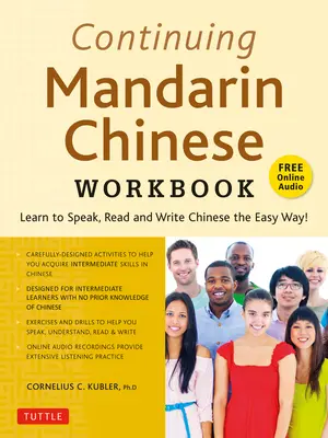 Zeszyt ćwiczeń do nauki chińskiego mandaryńskiego: Naucz się mówić, czytać i pisać po chińsku w łatwy sposób! (Zawiera audio online) - Continuing Mandarin Chinese Workbook: Learn to Speak, Read and Write Chinese the Easy Way! (Includes Online Audio)