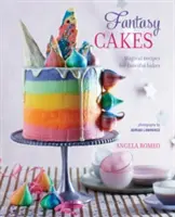 Ciasta fantasy - magiczne przepisy na fantazyjne wypieki - Fantasy Cakes - Magical Recipes for Fanciful Bakes
