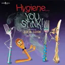 Higiena... Śmierdzisz! - Hygiene... You Stink!