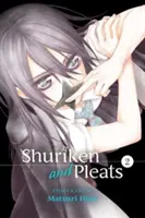 Shuriken i plisy, tom 2, 2 - Shuriken and Pleats, Vol. 2, 2