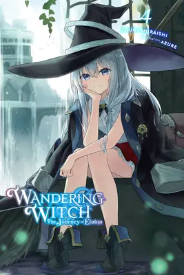 Wandering Witch: Podróż Elainy, tom 4 (powieść lekka) - Wandering Witch: The Journey of Elaina, Vol. 4 (Light Novel)