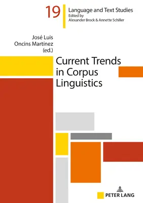 Aktualne trendy w językoznawstwie korpusowym - Current Trends in Corpus Linguistics