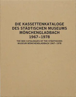 Katalogi pudełkowe Muzeum Stdtisches w Mnchengladbach: 1967-1978 - The Box Catalogues of the Stdtisches Museum Mnchengladbach: 1967-1978