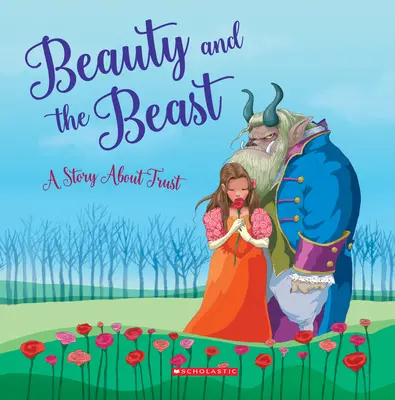 Piękna i Bestia: Opowieść o zaufaniu - Beauty and the Beast: A Story about Trust