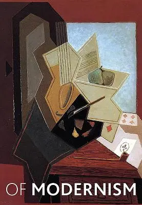 O modernizmie: Eseje na cześć Christophera Greena - Of Modernism: Essays in Honour of Christopher Green