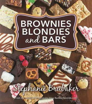 Brownies, Blondies i Batoniki: Brownies, Blondies i Batoniki - Brownies, Blondies, and Bars: Brownies, Blondies, and Bars