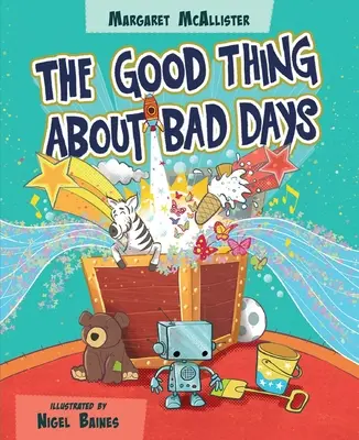 Dobra rzecz o złych dniach - The Good Thing about Bad Days