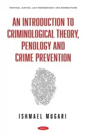 Wprowadzenie do teorii kryminologii, penologii i zapobiegania przestępczości - Introduction to Criminological Theory, Penology and Crime Prevention
