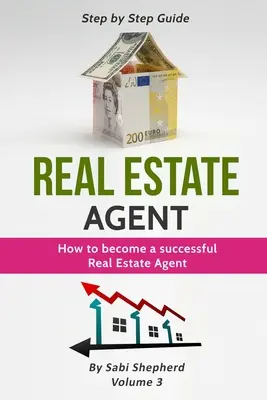 Agent nieruchomości: jak zostać odnoszącym sukcesy agentem nieruchomości - Real Estate Agent: How to Become a Successful Real Estate Agent