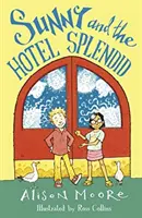 Sunny i hotel Splendid - Sunny and the Hotel Splendid