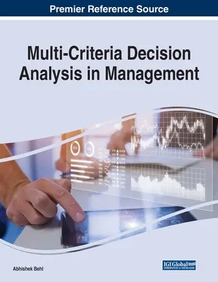 Wielokryterialna analiza decyzji w zarządzaniu - Multi-Criteria Decision Analysis in Management