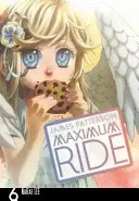 Maximum Ride: Manga, tom 6 - Maximum Ride: Manga Volume 6