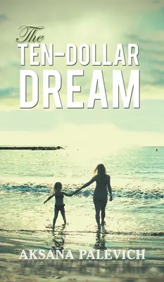 Marzenie za dziesięć dolarów - Ten-Dollar Dream