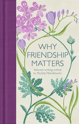 Dlaczego przyjaźń ma znaczenie - Why Friendship Matters