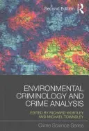 Kryminologia środowiskowa i analiza przestępczości - Environmental Criminology and Crime Analysis