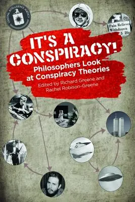 Teorie spiskowe: Filozofowie łączą kropki - Conspiracy Theories: Philosophers Connect the Dots