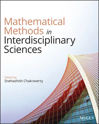 Metody matematyczne w naukach interdyscyplinarnych - Mathematical Methods in Interdisciplinary Sciences