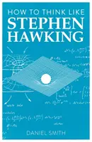 Jak myśleć jak Stephen Hawking, tom 8 - How to Think Like Stephen Hawking, Volume 8