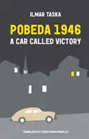 Pobeda 1946: Samochód zwany zwycięstwem - Pobeda 1946: A Car Called Victory