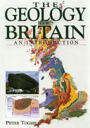 Geologia Wielkiej Brytanii: Wprowadzenie - The Geology of Britain: An Introduction