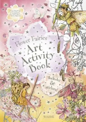 Kwiatowe wróżki Książeczka artystyczna [z naklejkami] - Flower Fairies Art Activity Book [With Stickers]