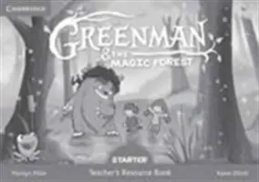 Greenman and the Magic Forest Starter: Zeszyt ćwiczeń dla nauczyciela - Greenman and the Magic Forest Starter Teacher's Resource Book