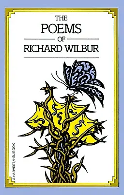 Wiersze Richarda Wilbura - Poems of Richard Wilbur