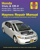 Honda Civic 2001 Thru 2011 & Cr-V 2002 Thru 2011 Haynes Repair Manual: Nie zawiera informacji specyficznych dla modeli Cng lub hybrydowych - Honda Civic 2001 Thru 2011 & Cr-V 2002 Thru 2011 Haynes Repair Manual: Does Not Include Information Specific to Cng or Hybrid Models