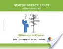 Strategie dla podopiecznych: Mentoring Excellence Toolkit #3 - Strategies for Mentees: Mentoring Excellence Toolkit #3