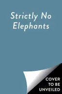 Tylko bez słoni - Strictly No Elephants