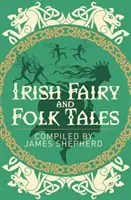 Irlandzkie bajki i opowieści ludowe - Irish Fairy & Folk Tales