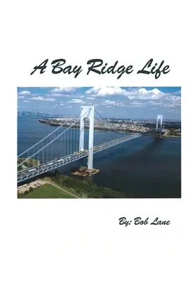 Życie w Bay Ridge - A Bay Ridge Life