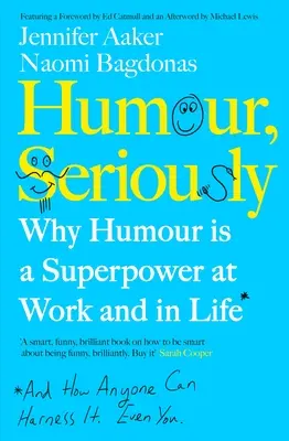 Humor na poważnie - dlaczego humor jest supermocą w pracy i w życiu - Humour, Seriously - Why Humour Is A Superpower At Work And In Life