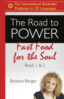 Droga do władzy: Fast Food dla duszy (książki 1 i 2) - The Road to Power: Fast Food for the Soul (Books 1 & 2)