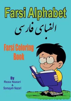 Kolorowanka farsi: Alfabet farsi - Farsi Coloring Book: Farsi Alphabet