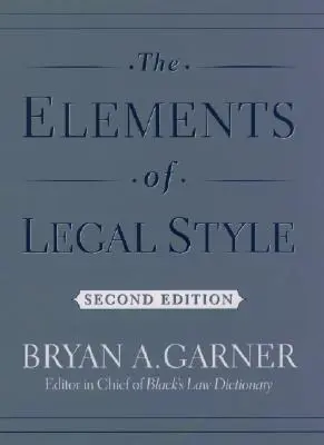 Elementy stylu prawniczego - The Elements of Legal Style