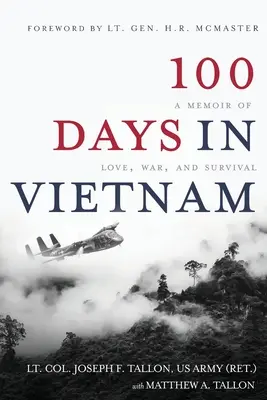100 dni w Wietnamie: Wspomnienie o miłości, wojnie i przetrwaniu - 100 Days in Vietnam: A Memoir of Love, War, and Survival