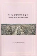 Szekspir i gramatyka przebaczenia - Shakespeare and the Grammar of Forgiveness