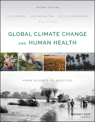 Globalne zmiany klimatu a zdrowie człowieka: Od nauki do praktyki - Global Climate Change and Human Health: From Science to Practice