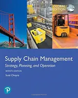 Zarządzanie łańcuchem dostaw: Strategia, planowanie i działanie, wydanie globalne - Supply Chain Management: Strategy, Planning, and Operation, Global Edition