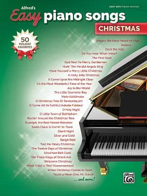 Alfred's Easy Piano Songs -- Christmas: 50 świątecznych utworów - Alfred's Easy Piano Songs -- Christmas: 50 Christmas Favorites