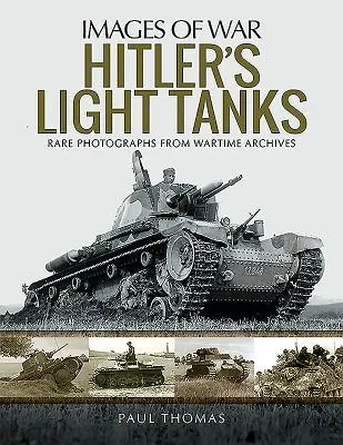 Lekkie czołgi Hitlera - Hitler's Light Tanks